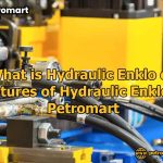 What is Hydraulic Enklo oil - Petromart