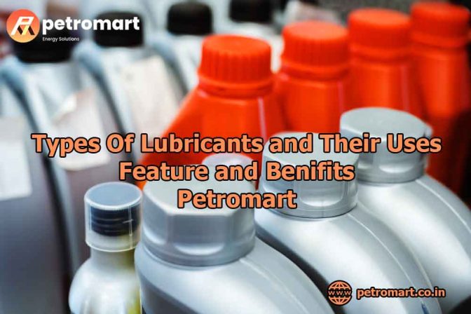 Types Of Lubricants and Their Uses Feature and Benifits Petromart