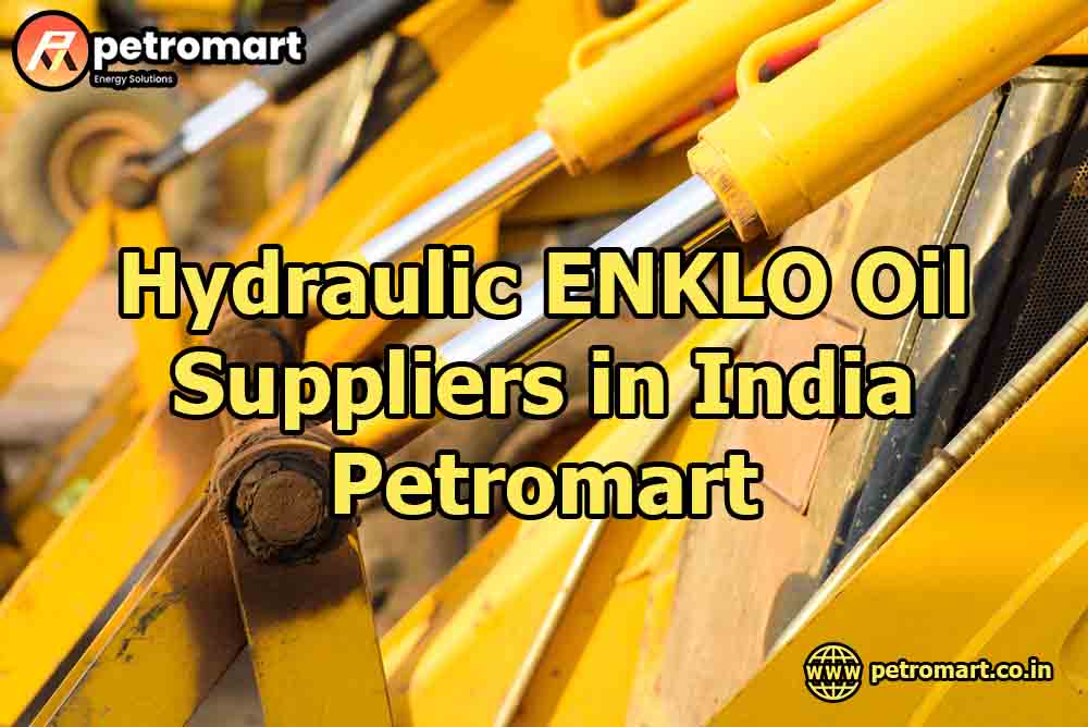 Hydraulic ENKLO Oil Suppliers in India - Petromart